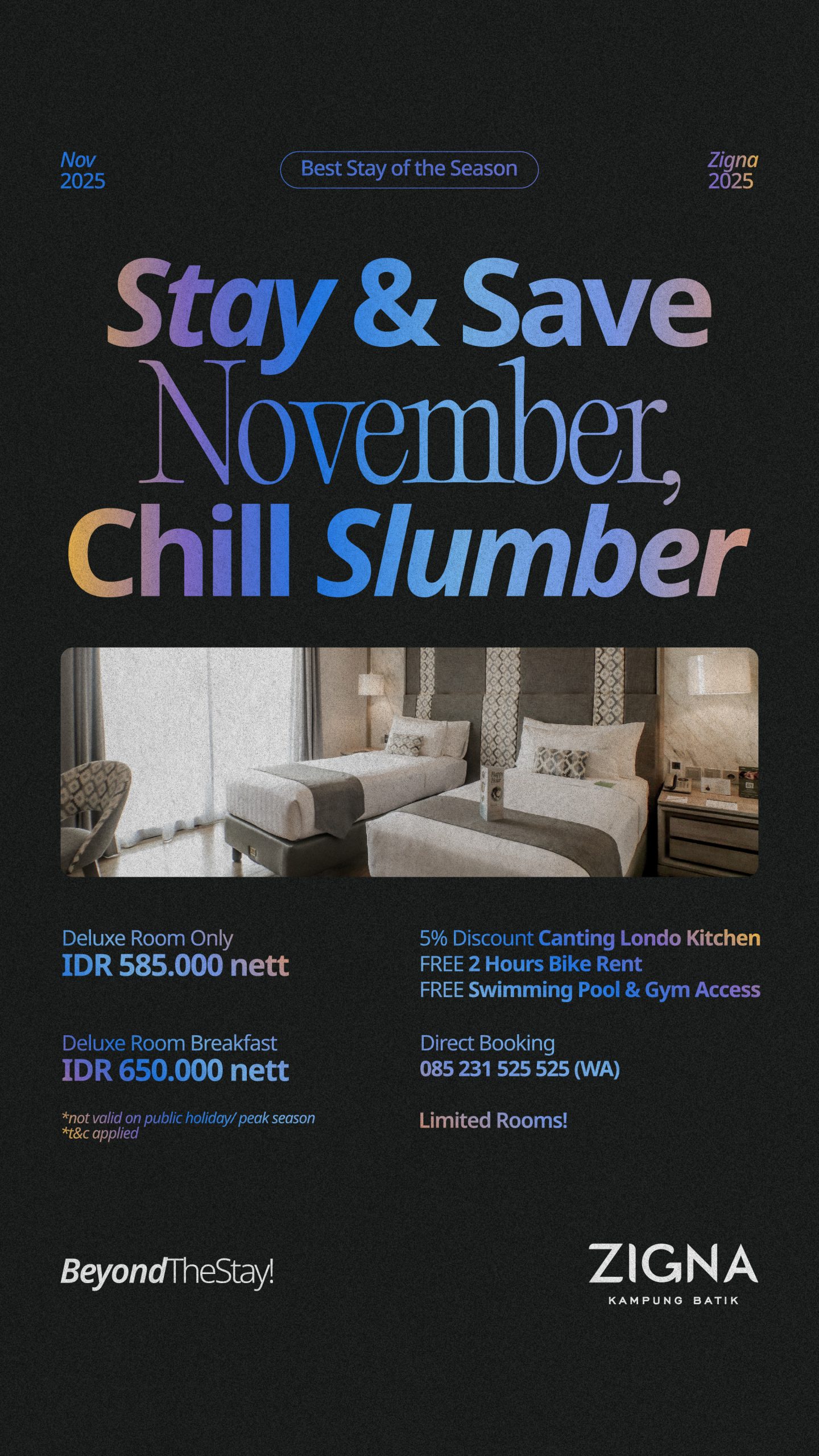 STAY & SAVE NOVEMBER ROOM PROMO ZIGNA II